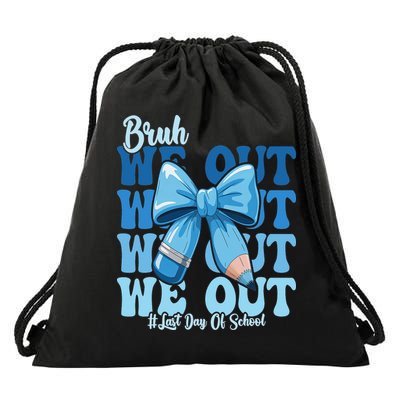 Bruh We Out Coquette Bow Happy Last Day Of School Drawstring Bag