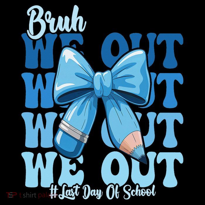 Bruh We Out Coquette Bow Happy Last Day Of School Premium T-Shirt