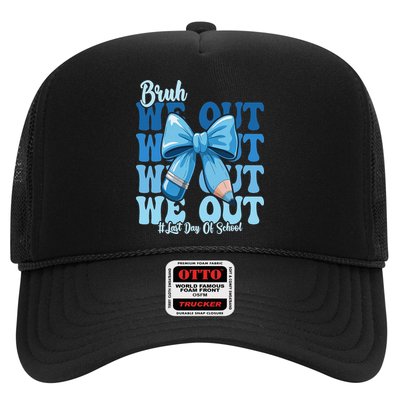 Bruh We Out Coquette Bow Happy Last Day Of School Trucker Hat