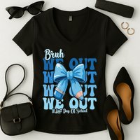 Bruh We Out Coquette Bow Happy Last Day Of School Women's V-Neck T-Shirt