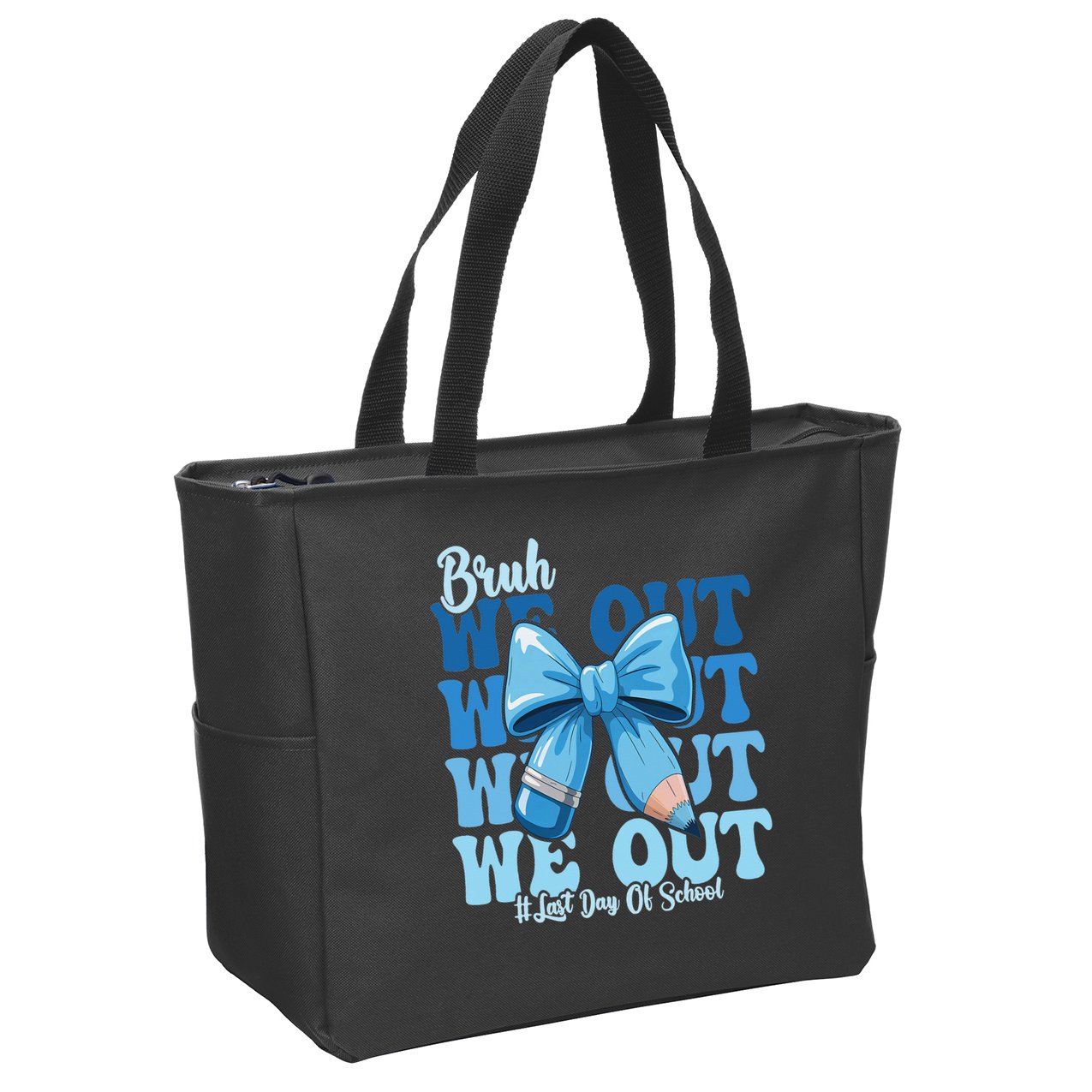 Bruh We Out Coquette Bow Happy Last Day Of School Zip Tote Bag