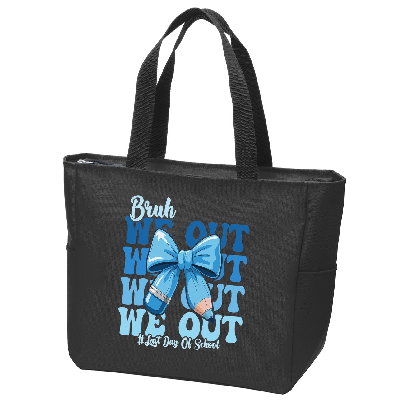 Bruh We Out Coquette Bow Happy Last Day Of School Zip Tote Bag