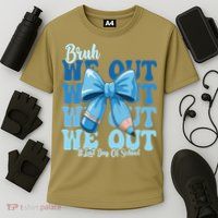 Bruh We Out Coquette Bow Happy Last Day Of School Performance Shirt