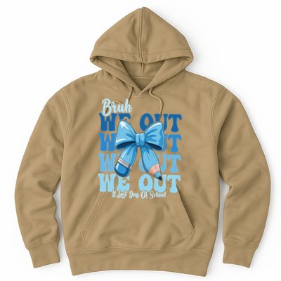 Bruh We Out Coquette Bow Happy Last Day Of School Hoodie