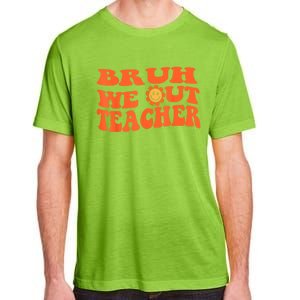 Bruh We Out Teachers Cute End Of School Year Teacher Summer Adult ChromaSoft Performance T-Shirt