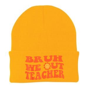 Bruh We Out Teachers Cute End Of School Year Teacher Summer Knit Cap Winter Beanie