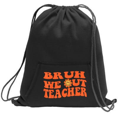 Bruh We Out Teachers Cute End Of School Year Teacher Summer Sweatshirt Cinch Pack Bag