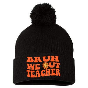 Bruh We Out Teachers Cute End Of School Year Teacher Summer Pom Pom 12in Knit Beanie