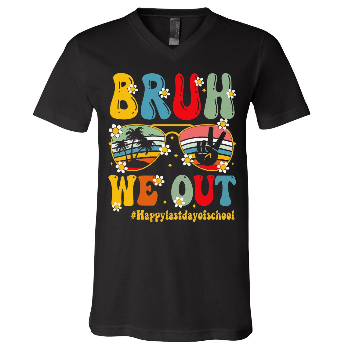 Bruh We Out Happy Last Day Of School Teacher Student Summer V-Neck T-Shirt