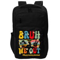 Bruh We Out Happy Last Day Of School Teacher Student Summer Impact Tech Backpack