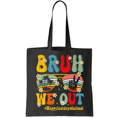 Bruh We Out Happy Last Day Of School Teacher Student Summer Bag