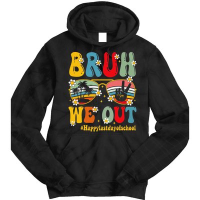 Bruh We Out Happy Last Day Of School Teacher Student Summer Tie Dye Hoodie