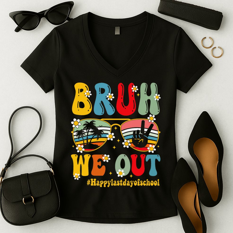 Bruh We Out Happy Last Day Of School Teacher Student Summer Women's V-Neck T-Shirt