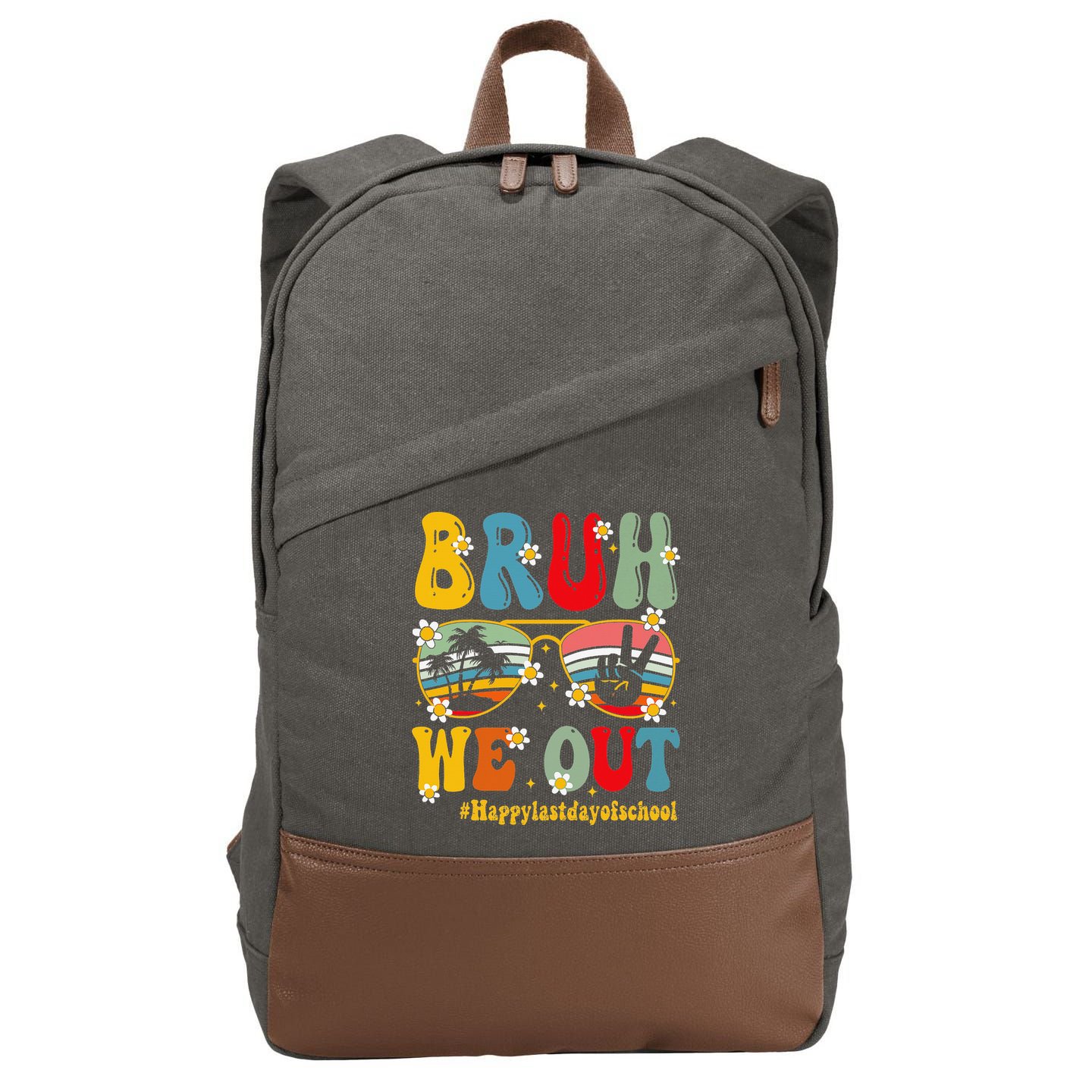 Bruh We Out Happy Last Day Of School Teacher Student Summer Cotton Canvas Backpack