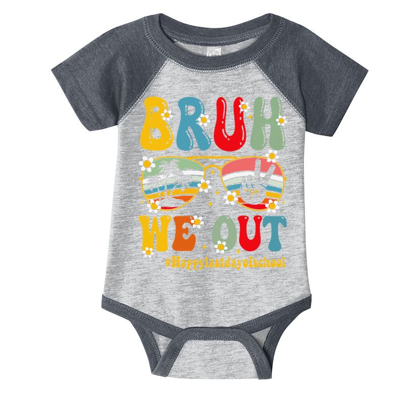 Bruh We Out Happy Last Day Of School Teacher Student Summer Infant Baby Jersey Bodysuit