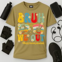 Bruh We Out Happy Last Day Of School Teacher Student Summer Performance Shirt