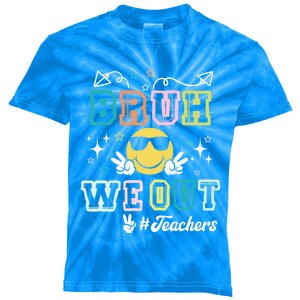 Bruh We Out Happy Last Day Of School Happy Face Hello Summer Cool Gift Kids Tie-Dye T-Shirt