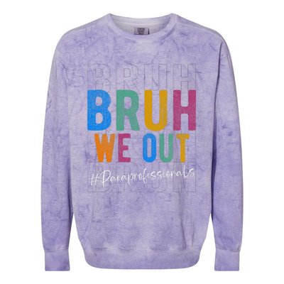 Bruh We Out Paraprofessionals Retro Last Day Of School Colorblast Crewneck Sweatshirt