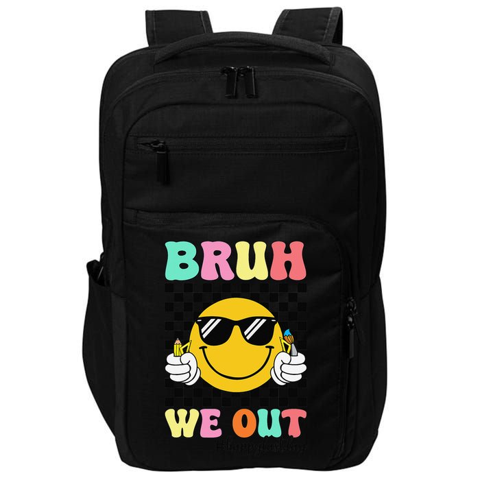 Bruh We Out Happy Last Day Of School Teacher Graduation Impact Tech Backpack