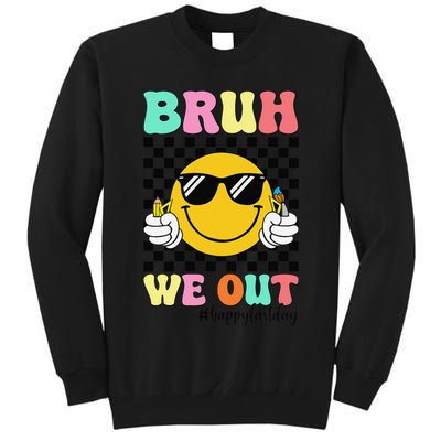 Bruh We Out Happy Last Day Of School Teacher Graduation Tall Sweatshirt