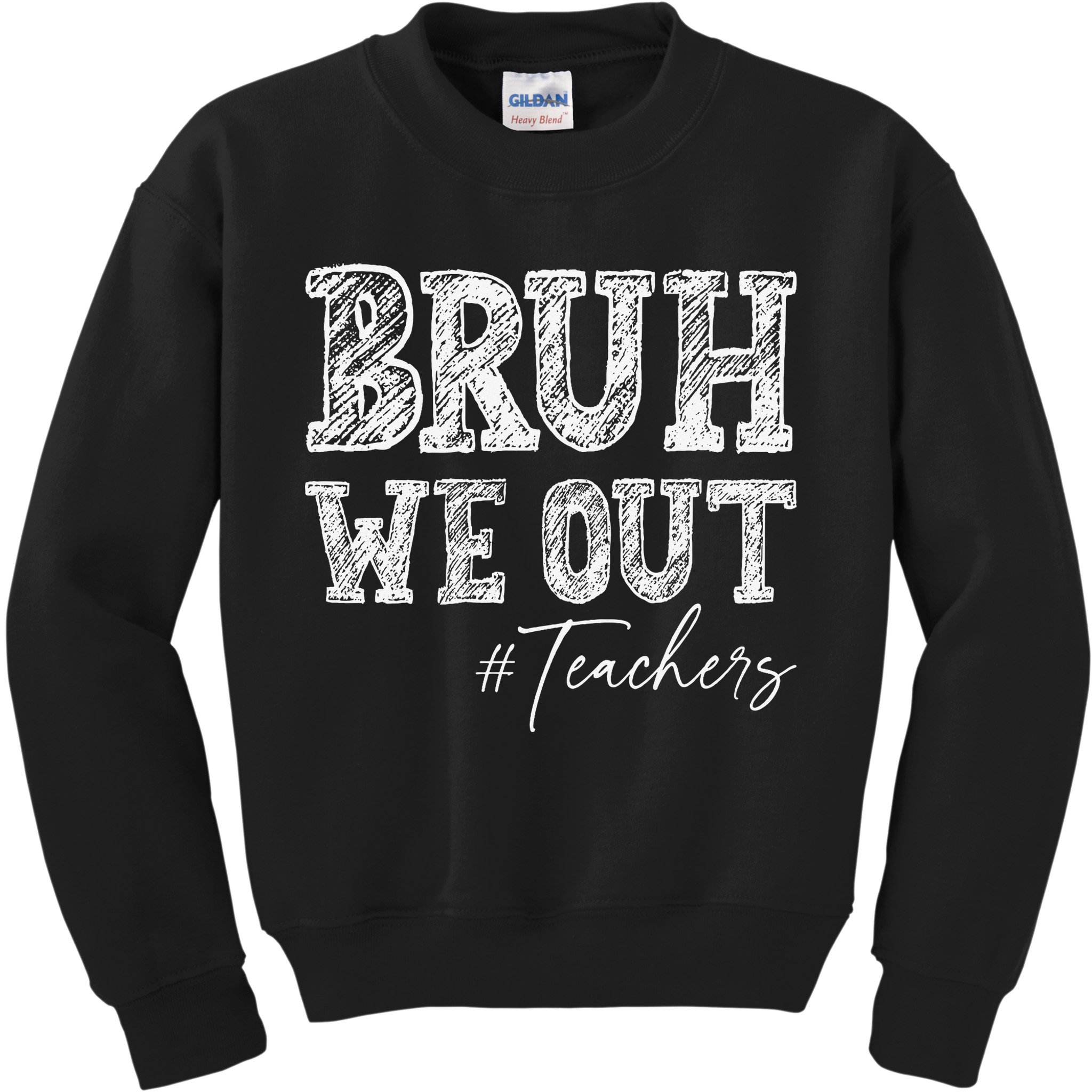 Bruh We Out Teachers Graduation Summer Kids Sweatshirt
