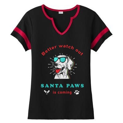 Better Watch Out Santa Paws Is Coming Vintage Christmas Gift Ladies Halftime Notch Neck Tee