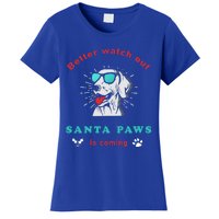 Better Watch Out Santa Paws Is Coming Vintage Christmas Gift Women's T-Shirt