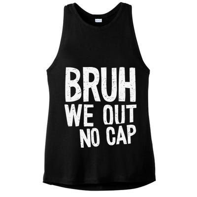 Bruh We Out No Cap Funny Last Day Of School 2025 Graduation Ladies PosiCharge Tri-Blend Wicking Tank