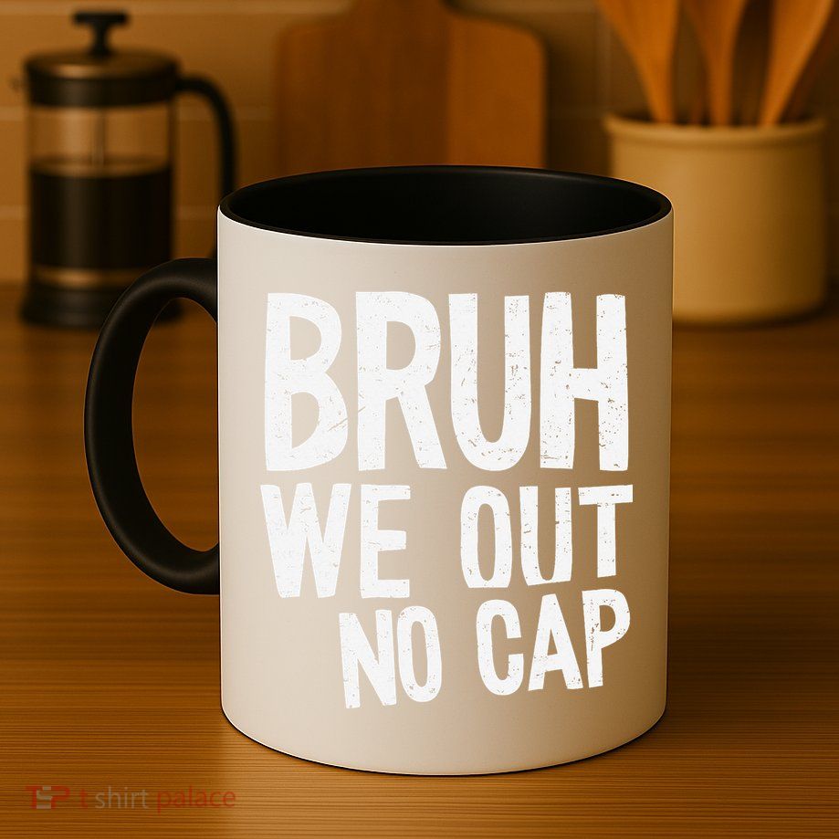 Bruh We Out No Cap Funny Last Day Of School 2025 Graduation Mug