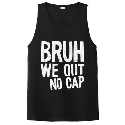 Bruh We Out No Cap Funny Last Day Of School 2025 Graduation PosiCharge Competitor Tank