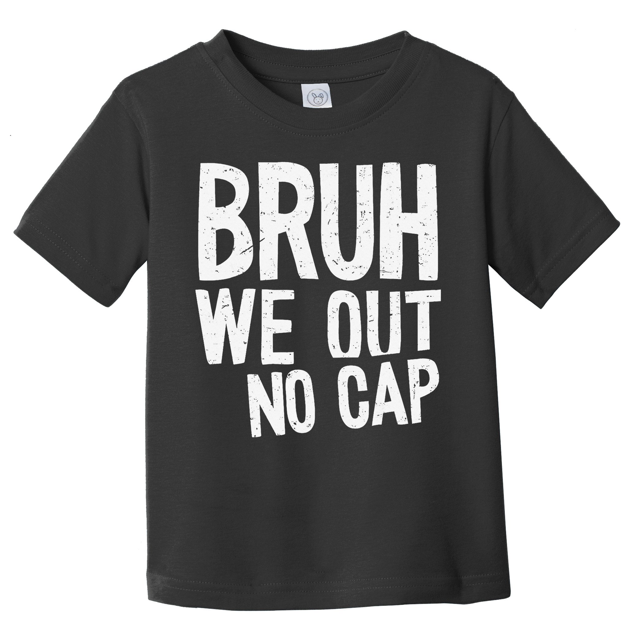 Bruh We Out No Cap Funny Last Day Of School 2025 Graduation Toddler T-Shirt