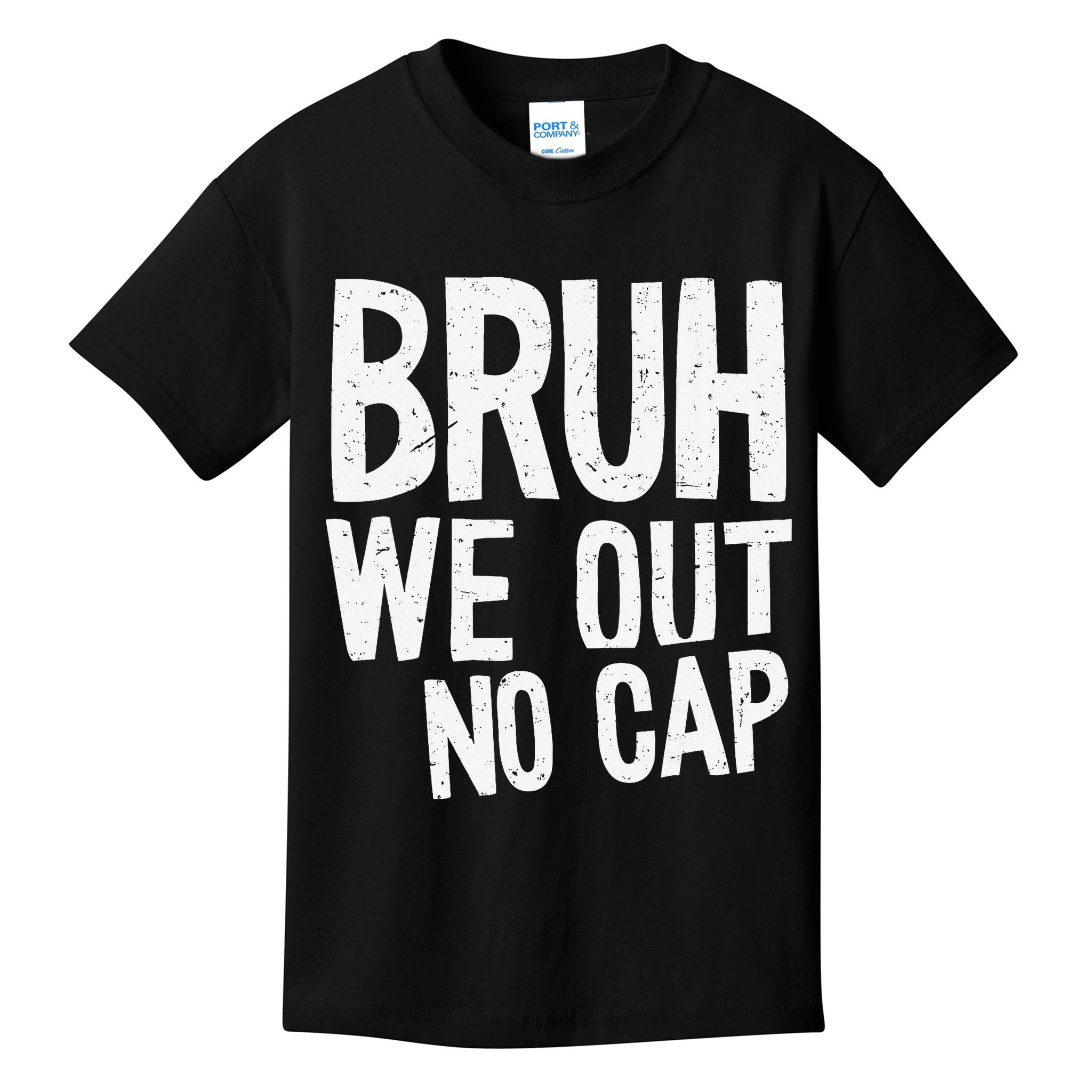 Bruh We Out No Cap Funny Last Day Of School 2025 Graduation Kids T-Shirt