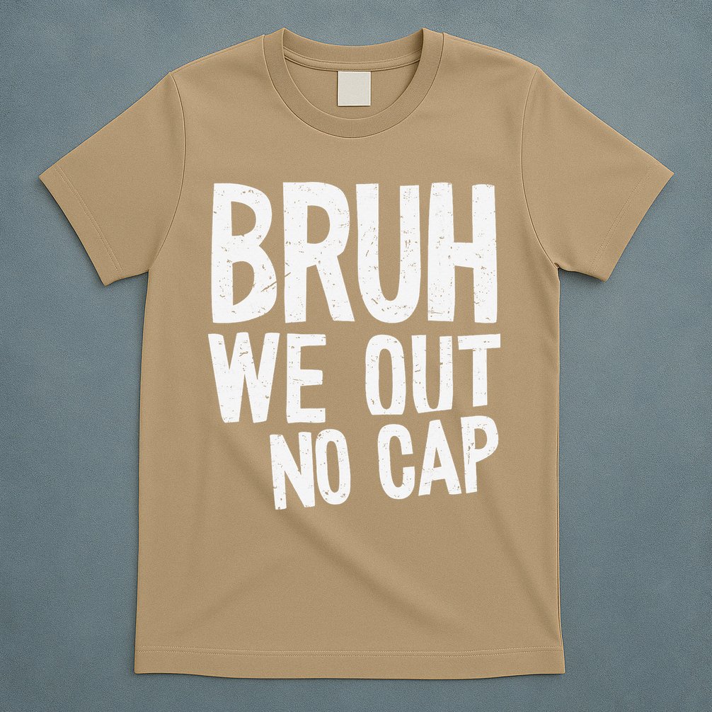 Bruh We Out No Cap Funny Last Day Of School 2025 Graduation T-Shirt