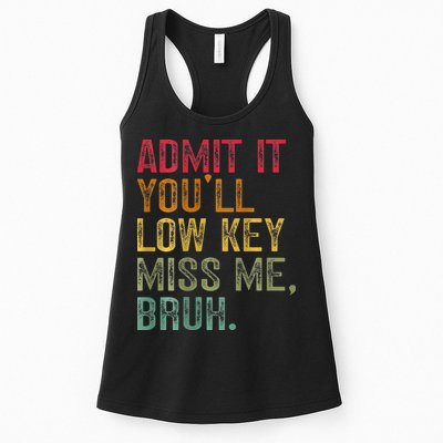 Bruh We Out Teachers 2-Sided Admit It Youll Low Key Miss Me Womens Tank Top