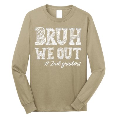 Bruh We Out 2nd Graders Graduation 2nd Grade Teachers Long Sleeve Shirt