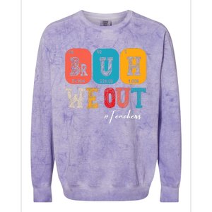 Bruh We Out Teachers Periodic Table Last Day Of School Colorblast Crewneck Sweatshirt