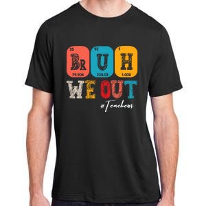 Bruh We Out Teachers Periodic Table Last Day Of School Adult ChromaSoft Performance T-Shirt