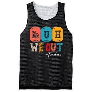 Bruh We Out Teachers Periodic Table Last Day Of School Mesh Reversible Basketball Jersey Tank