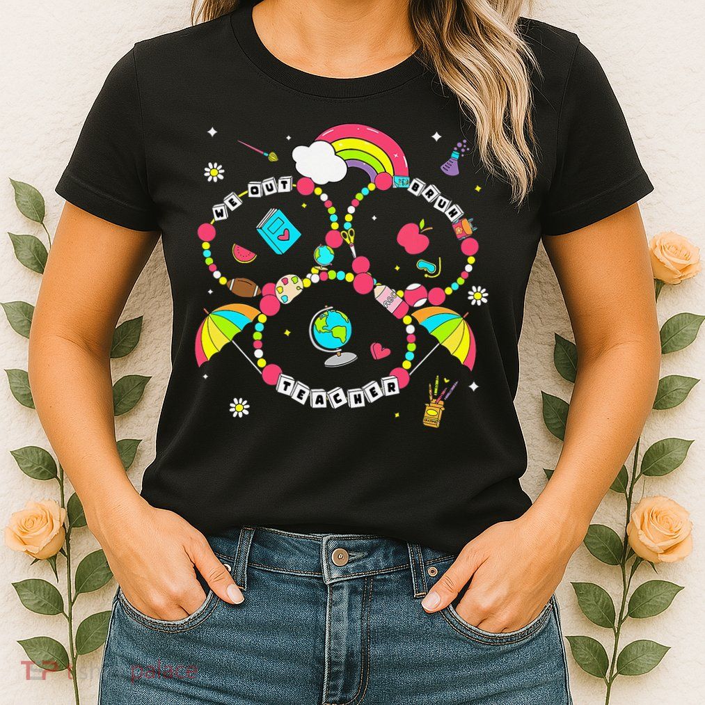 Bruh We Out Teachers Friendship Bracelet Last Day Of School Womens T-Shirt