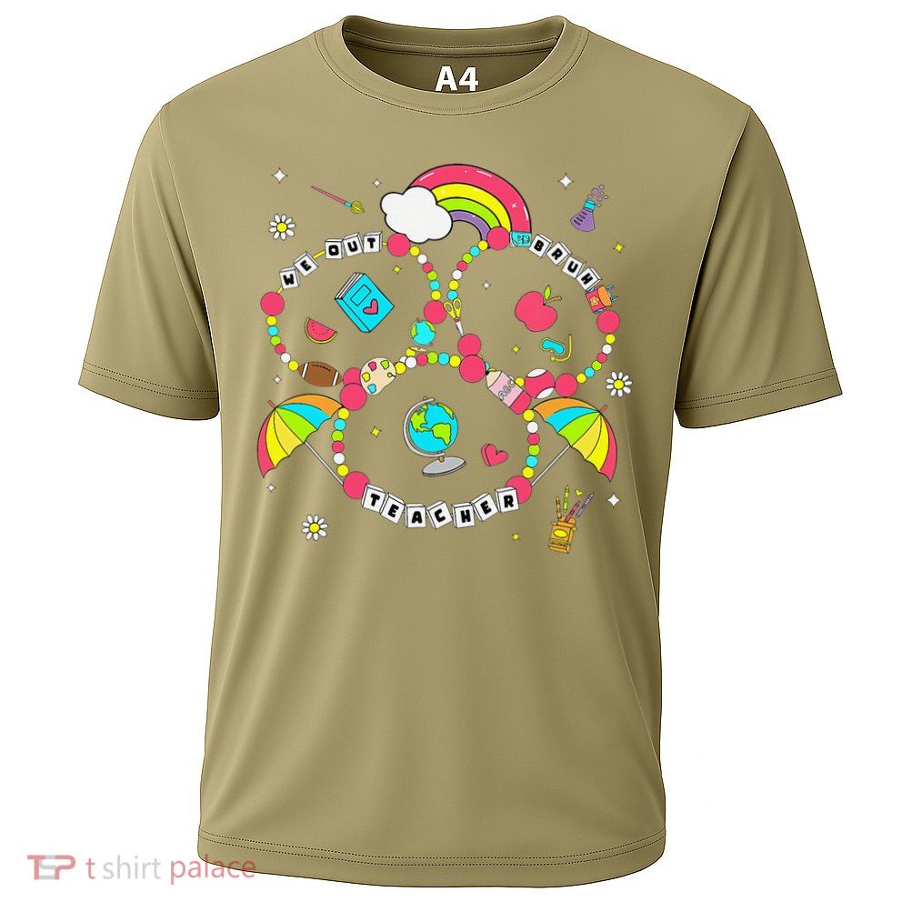 Bruh We Out Teachers Friendship Bracelet Last Day Of School Performance Shirt