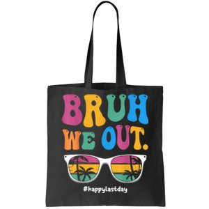 Bruh We Out Happy Last Day Of School Teacher Boy Girl Summer Tote Bag