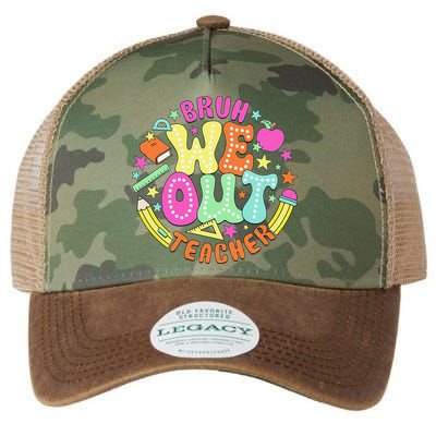 Bruh We Out Teacher Summer Last Dat Of School Legacy Tie Dye Trucker Hat