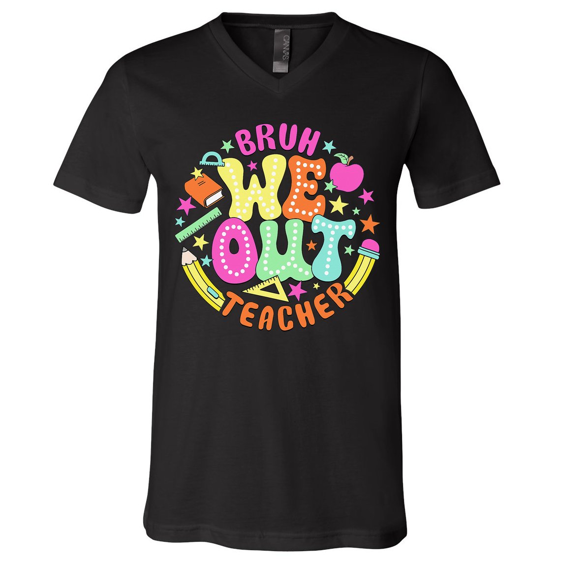 Bruh We Out Teacher Summer Last Dat Of School V-Neck T-Shirt