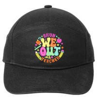 Bruh We Out Teacher Summer Last Dat Of School 7-Panel Snapback Hat