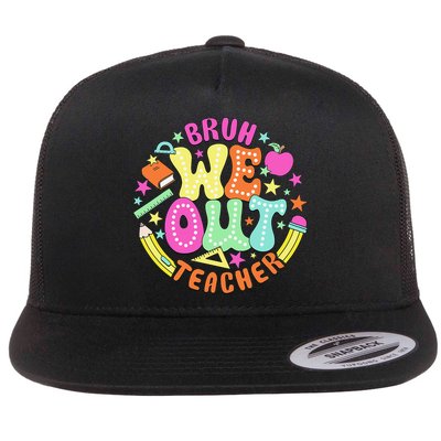 Bruh We Out Teacher Summer Last Dat Of School Flatbill Hat