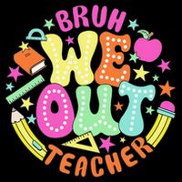 Bruh We Out Teacher Summer Last Dat Of School 16 in Basic Backpack