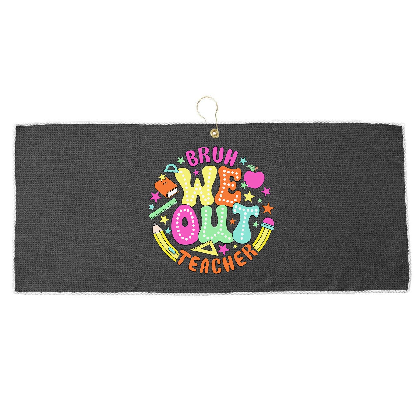 Bruh We Out Teacher Summer Last Dat Of School Large Microfiber Waffle Golf Towel