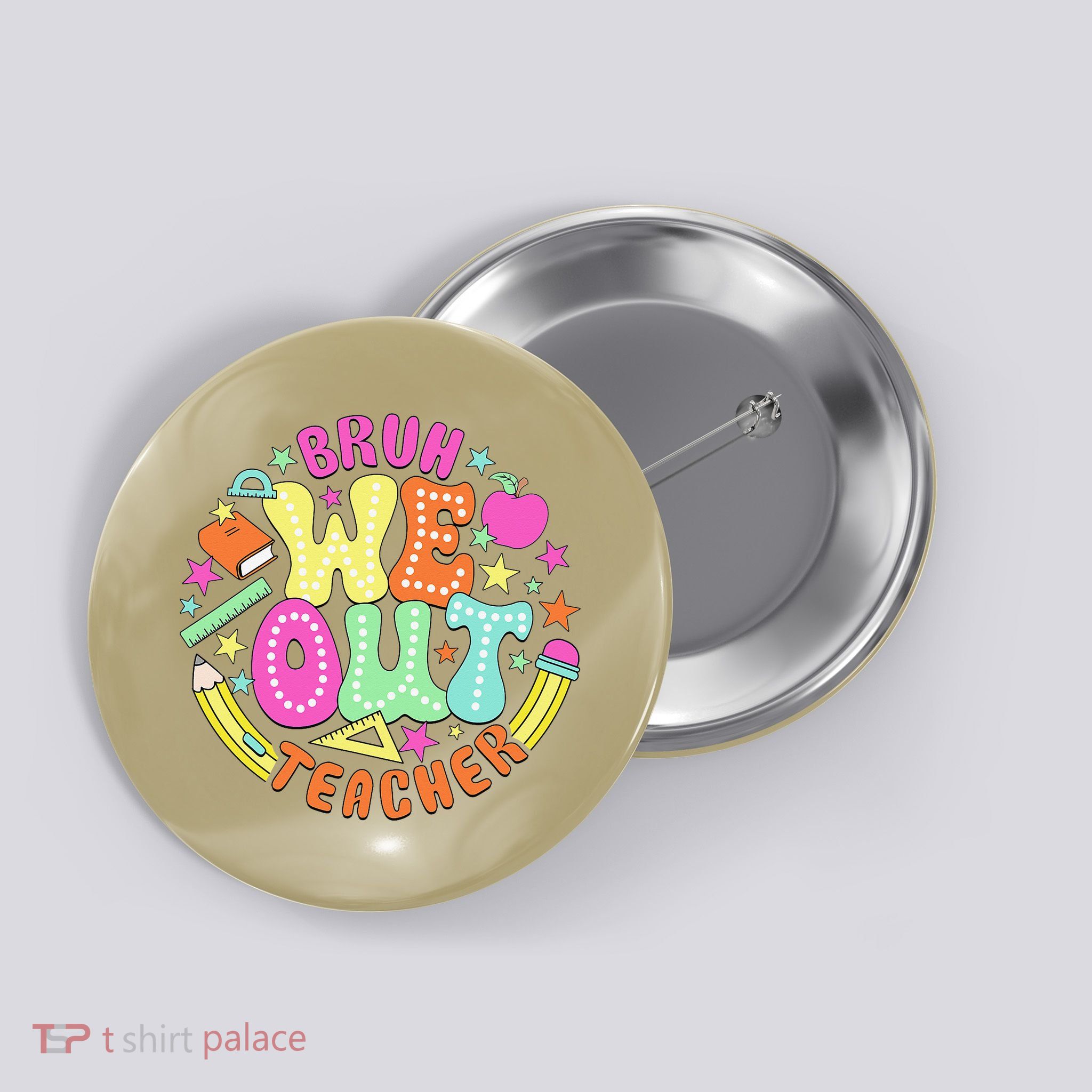 Bruh We Out Teacher Summer Last Dat Of School Button