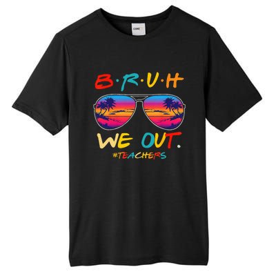 Bruh We Out Teachers End Of School Year Teacher Hello Summer Tall Fusion ChromaSoft Performance T-Shirt