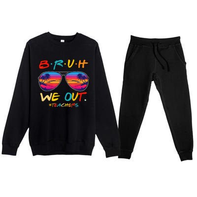 Bruh We Out Teachers End Of School Year Teacher Hello Summer Premium Crewneck Sweatsuit Set